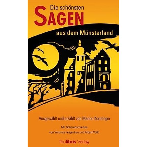 Die schönsten Sagen aus dem Münsterland, Marion Kortsteger