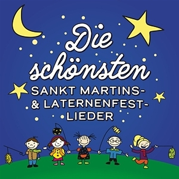 Die Schönsten Sankt Martins-& Laternenfest-Lieder, Verschiedene Interpreten