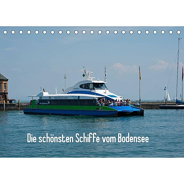 Die schönsten Schiffe vom Bodensee (Tischkalender 2023 DIN A5 quer), Karlheinz Schroth