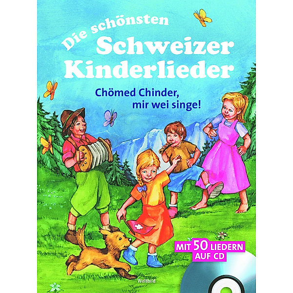 Die schönsten Schweizer Kinderlieder, inklusive CD