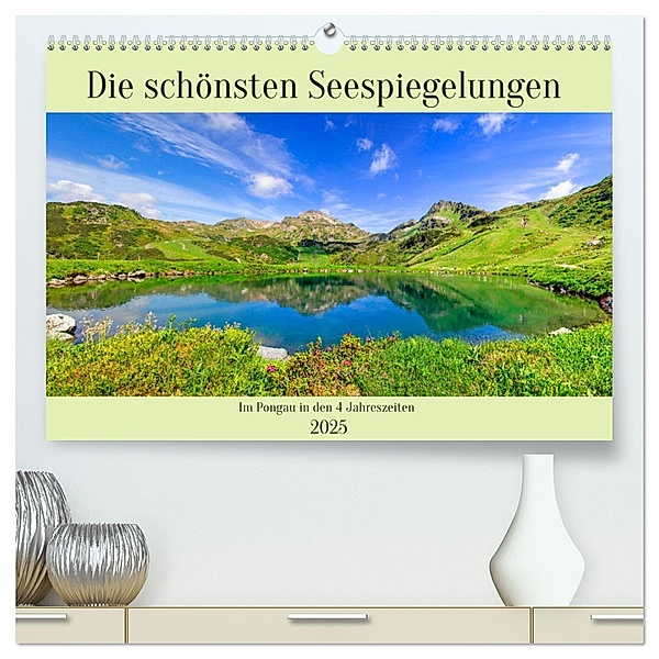 Die schönsten Seespiegelungen (hochwertiger Premium Wandkalender 2025 DIN A2 quer), Kunstdruck in Hochglanz, Calvendo, Christa Kramer