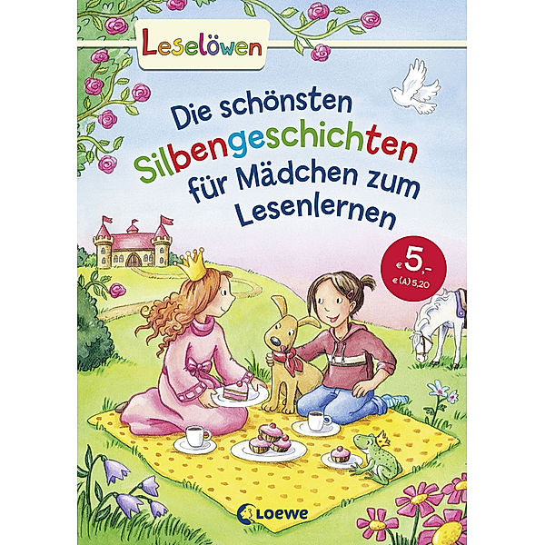 Die schönsten Silbengeschichten für Mädchen zum Lesenlernen, Michaela Hanauer, Sabine Kalwitzki, Annette Moser