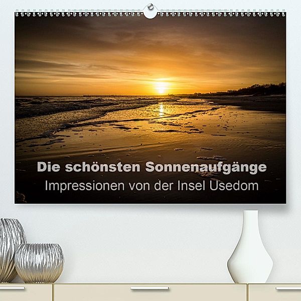 Die schönsten Sonnenaufgänge (Premium-Kalender 2020 DIN A2 quer), Andreas Dumke