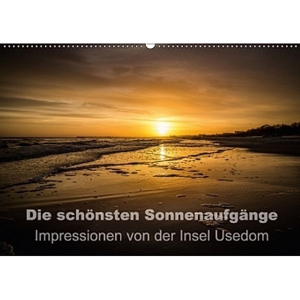 Die schönsten Sonnenaufgänge (Wandkalender 2017 DIN A2 quer), Andreas Dumke