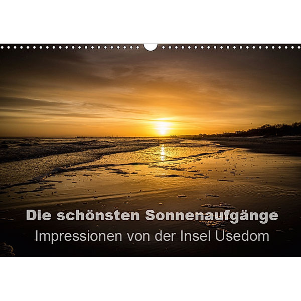 Die schönsten Sonnenaufgänge (Wandkalender 2019 DIN A3 quer), Andreas Dumke