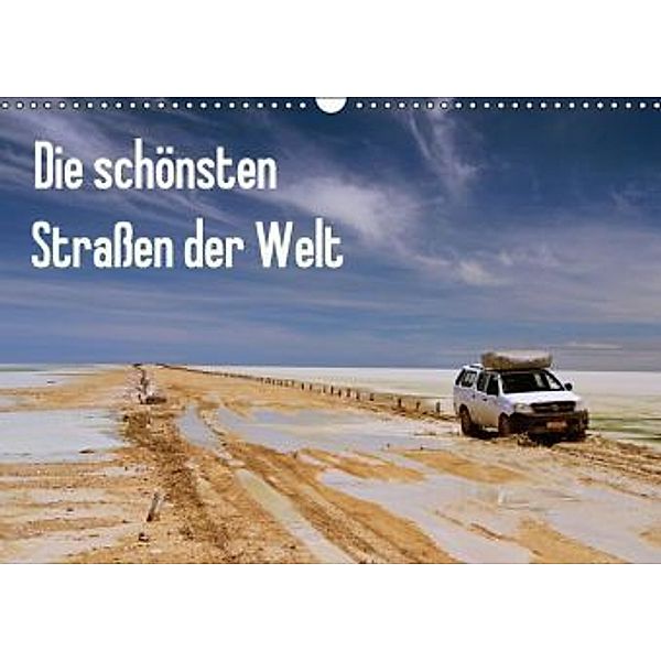 Die schönsten Straßen der Welt (Wandkalender 2016 DIN A3 quer), Marcel Sommer