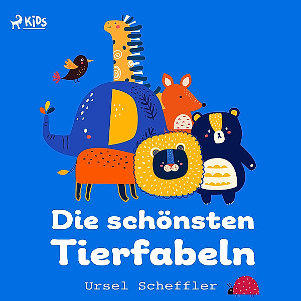 Die schönsten Tierfabeln, Ursel Scheffler