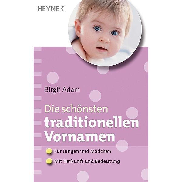 Die schönsten traditionellen Vornamen, Birgit Adam