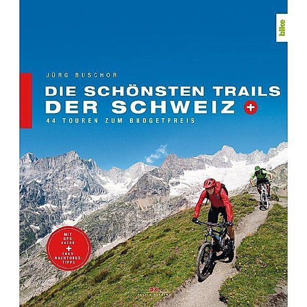 Die schönsten Trails der Schweiz, Jürg Buschor