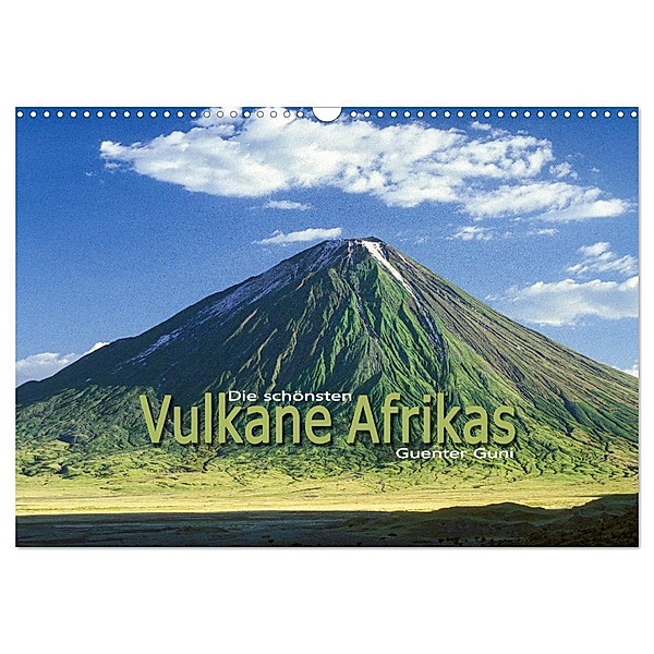 Die schönsten Vulkane Afrikas (Wandkalender 2024 DIN A3 quer), CALVENDO Monatskalender, Guenter Guni