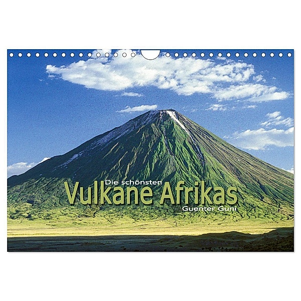 Die schönsten Vulkane Afrikas (Wandkalender 2024 DIN A4 quer), CALVENDO Monatskalender, Guenter Guni