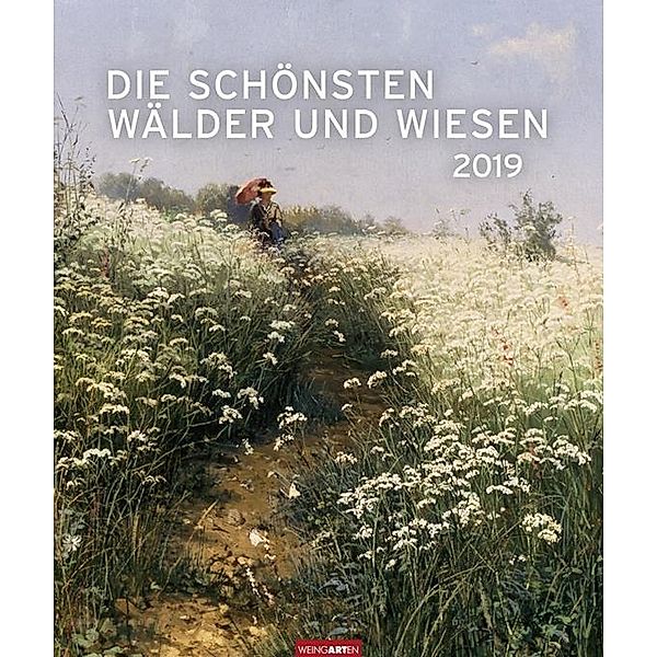 Die schönsten Wälder und Wiesen 2019