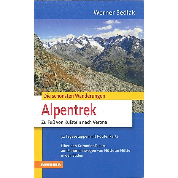 Die schönsten Wanderungen, Alpentrek, Werner Sedlak