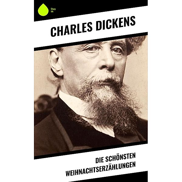Die schönsten Weihnachtserzählungen, Charles Dickens