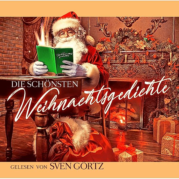 Die Schönsten Weihnachtsgedichte, Sven Görtz