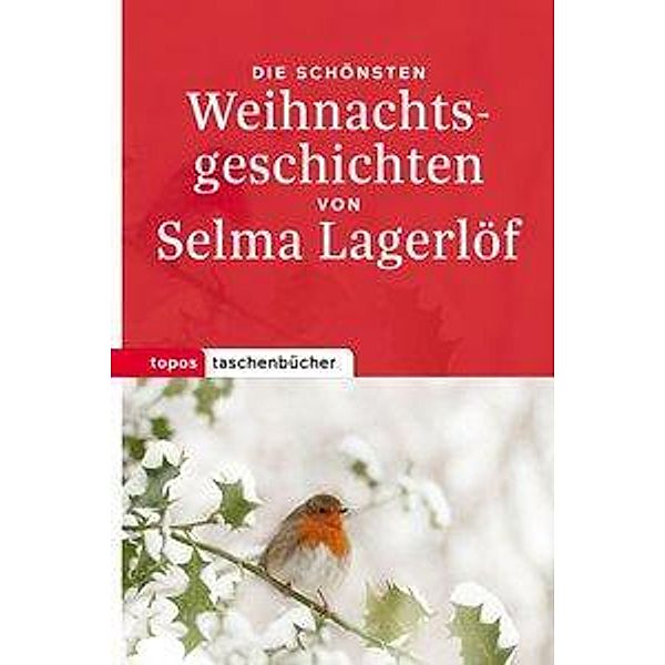 Die schönsten Weihnachtsgeschichten, Selma Lagerlöf