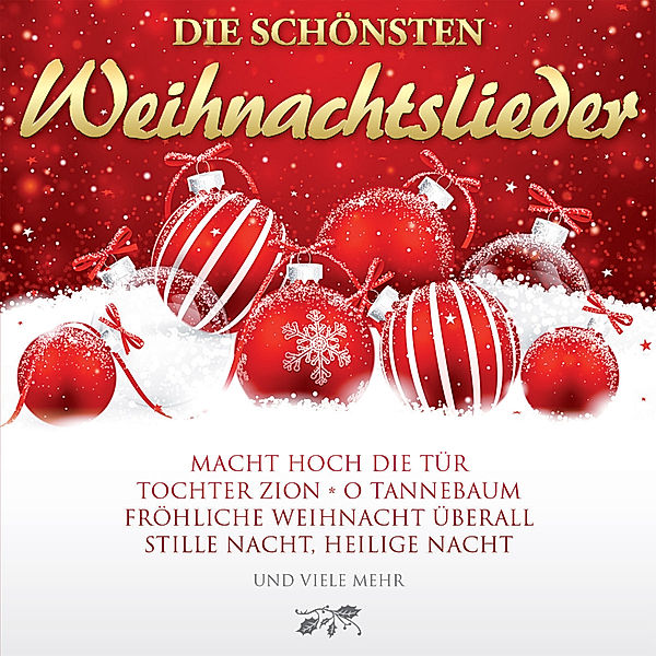 Die Schönsten Weihnachtslieder, Diverse Interpreten