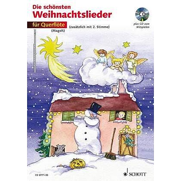 Die schönsten Weihnachtslieder, Notenausg. m. Audio-CDs: 3 Für Querflöte, m. Audio-CD, Hans Magolt, Marianne Magolt