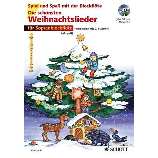 Die schönsten Weihnachtslieder, Notenausg. m. Audio-CDs: Für Sopranblockflöte, m. Audio-CD, Hans Magolt, Marianne Magolt