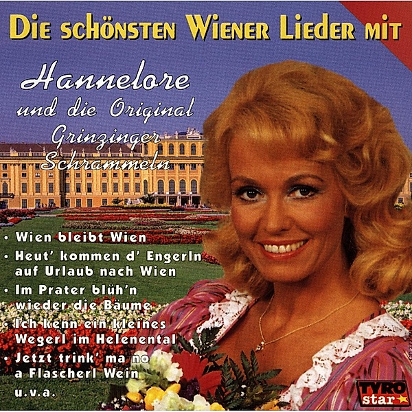 Die schönsten Wienerlieder, Hannelore Und Die Original Grinzinger Schrammeln