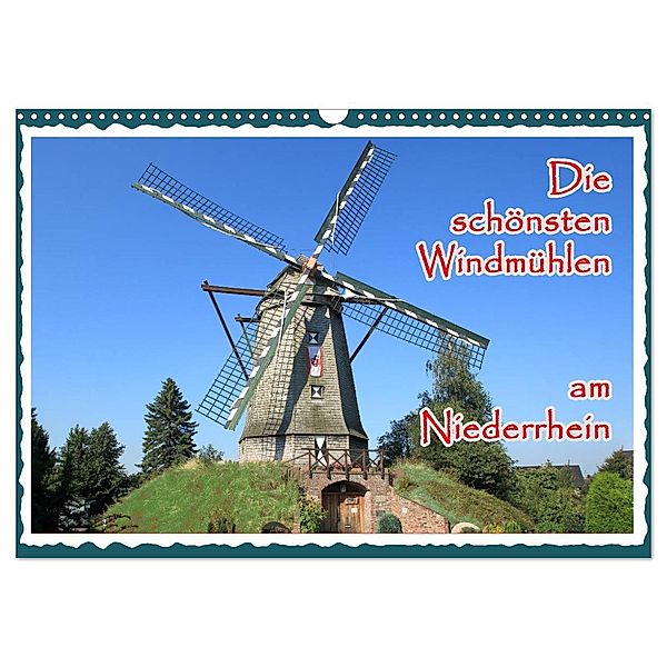 Die schönsten Windmühlen am Niederrhein (Wandkalender 2024 DIN A3 quer), CALVENDO Monatskalender, mitifoto, Michael Jäger
