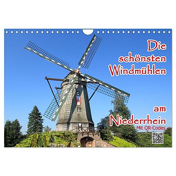 Die schönsten Windmühlen am Niederrhein (Wandkalender 2025 DIN A4 quer), CALVENDO Monatskalender, Calvendo, mitifoto, Michael Jäger