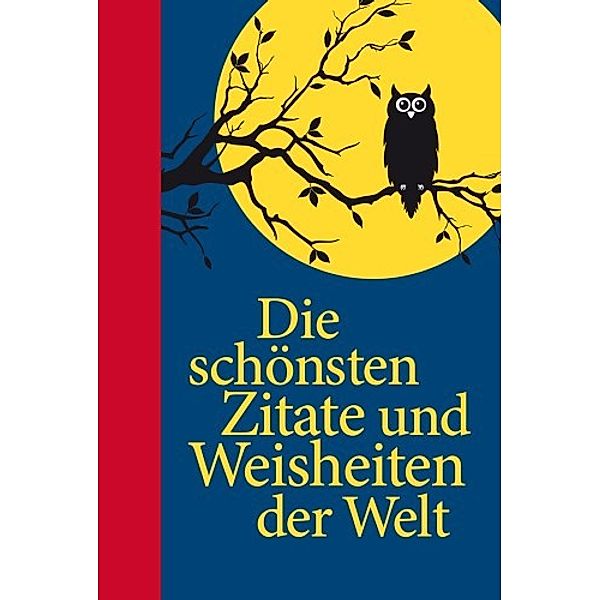 Die schönsten Zitate und Weisheiten der Welt, Willi Apfel