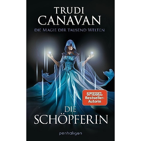 Die Schöpferin / Die Magie der tausend Welten Bd.4, Trudi Canavan