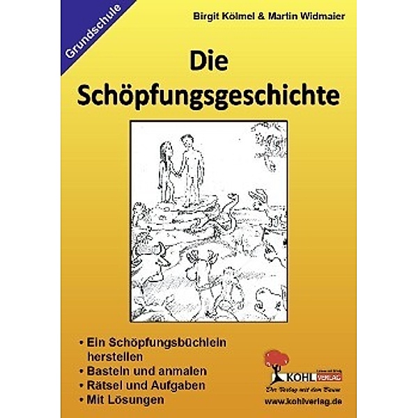 Die Schöpfungsgeschichte, Birgit Kölmel, Martin Widmaier