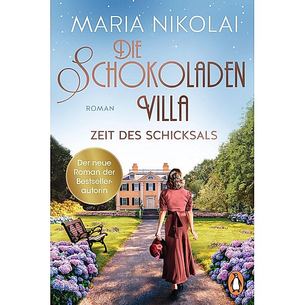 Die Schokoladenvilla - Zeit des Schicksals / Schokoladen-Saga Bd.3, Maria Nikolai