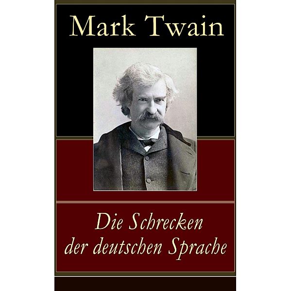 Die Schrecken der deutschen Sprache, Mark Twain