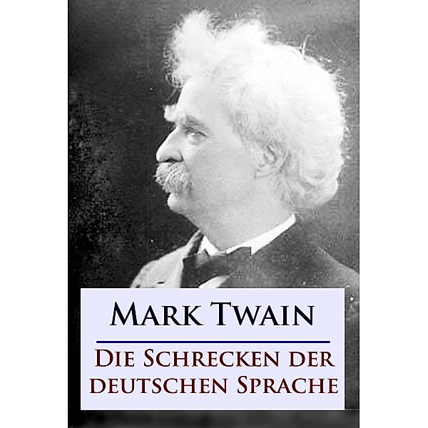 Die Schrecken der deutschen Sprache, Mark Twain