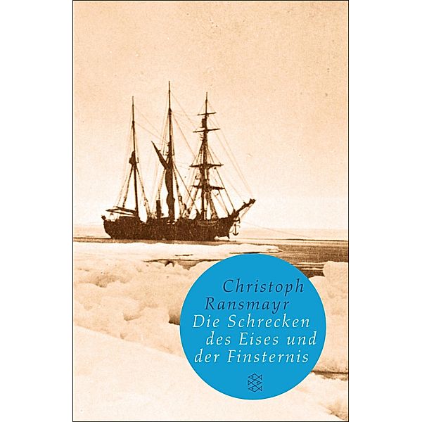 Die Schrecken des Eises und der Finsternis, Christoph Ransmayr