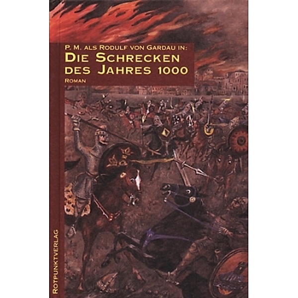 Die Schrecken des Jahres 1000, 3 Bde., P. M.