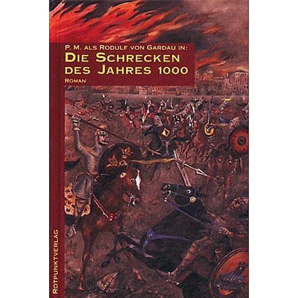 Die Schrecken des Jahres 1000, 3 Bde.: Bd.1, P. M.