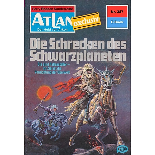 Die Schrecken des Schwarzplaneten (Heftroman) / Perry Rhodan - Atlan-Zyklus Der Held von Arkon (Teil 2) Bd.287, Marianne Sydow