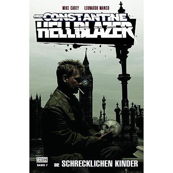 Die schrecklichen Kinder / John Constantine - Hellblazer Bd.7, Mike Carey