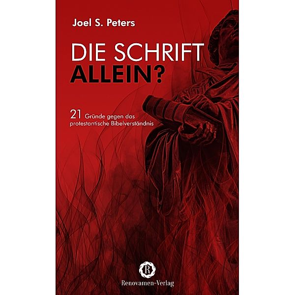 Die Schrift allein?, Joel S. Peters