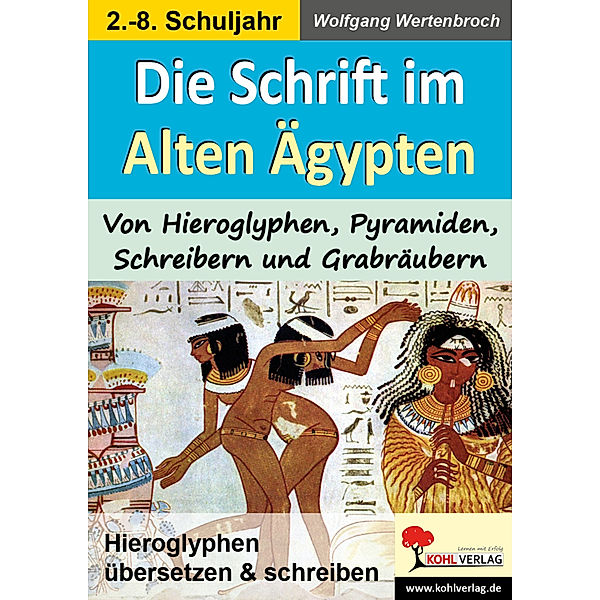 Die Schrift im Alten Ägypten, Wolfgang Wertenbroch