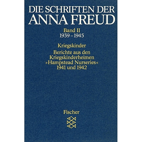 Die Schriften der Anna Freud, Anna Freud