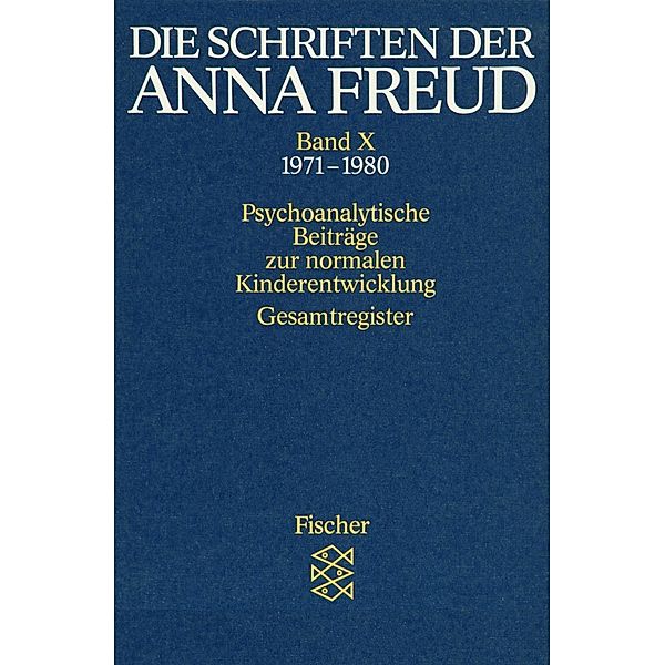 Die Schriften der Anna Freud, Anna Freud