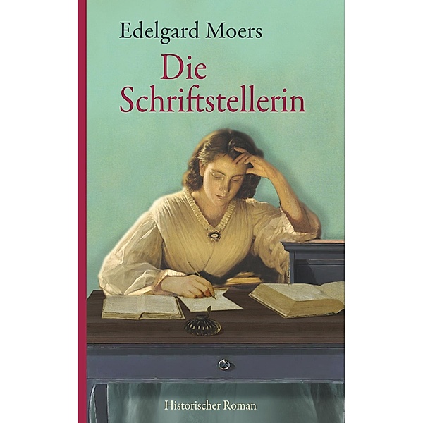 Die Schriftstellerin, Edelgard Moers