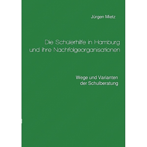 Die Schülerhilfe in Hamburg und ihre Nachfolgeorganisationen, Jürgen Mietz