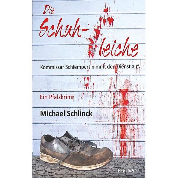 Die Schuhleiche, Michael Schlinck