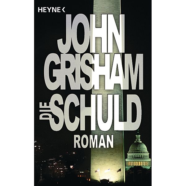 Die Schuld, John Grisham