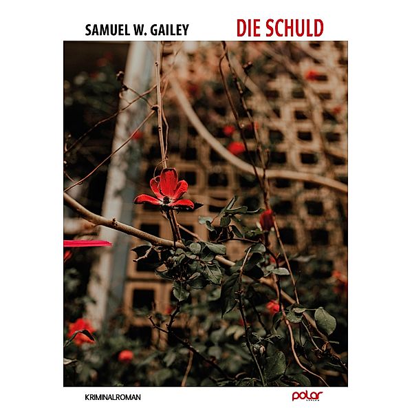 Die Schuld, Samuel W. Gailey