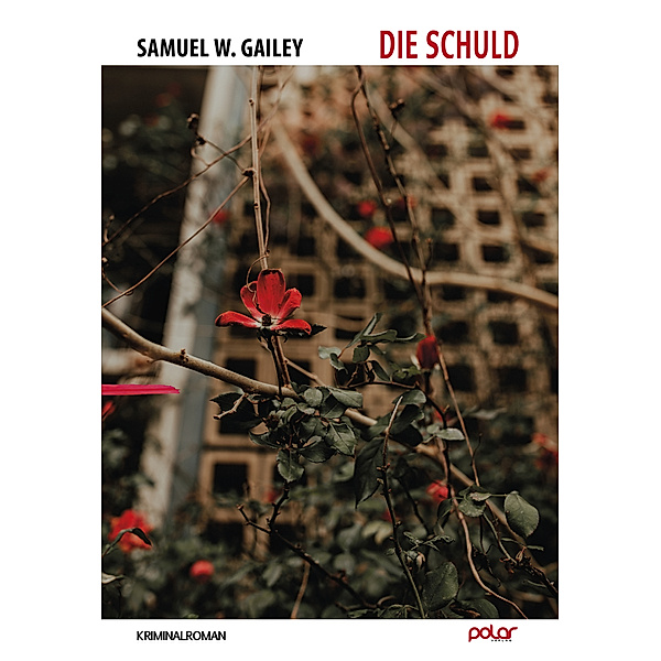 Die Schuld, Samuel W. Gailey