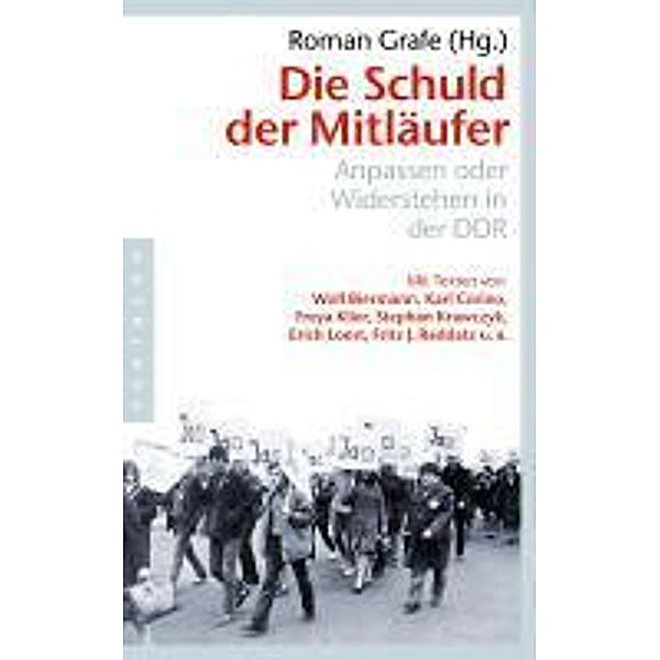 Die Schuld der Mitläufer, ROMAN GRAFE (HG.)