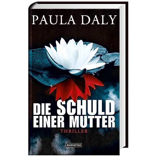 Die Schuld einer Mutter, Paula Daly