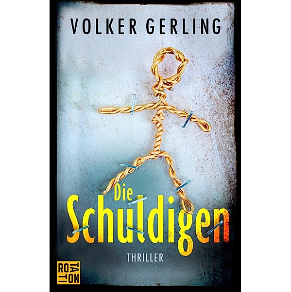 Die Schuldigen, Volker Gerling
